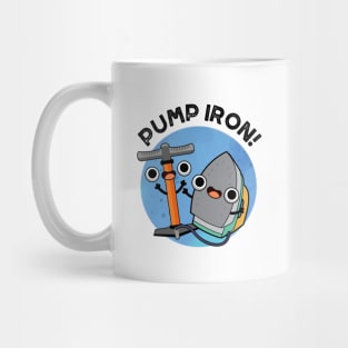 Pump Iron Cute Exercise Pun Mug